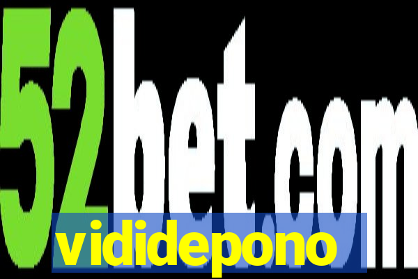 vididepono