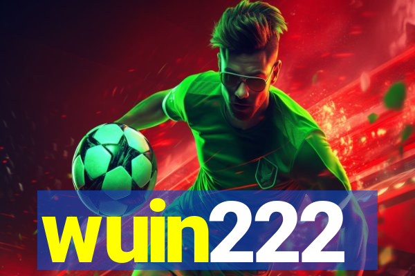 wuin222