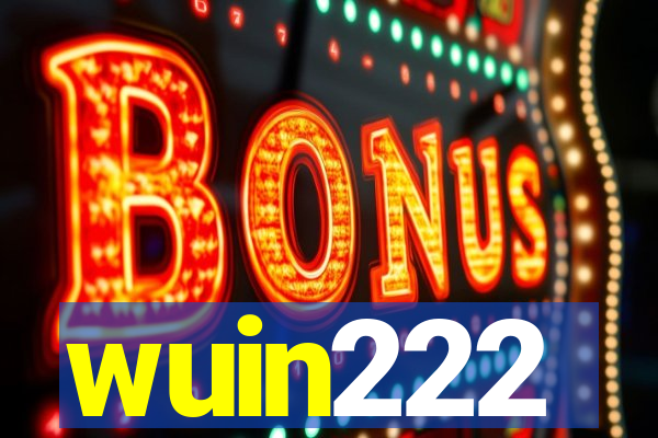 wuin222