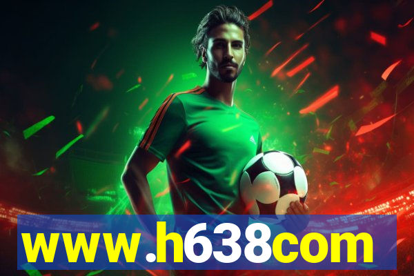 www.h638com