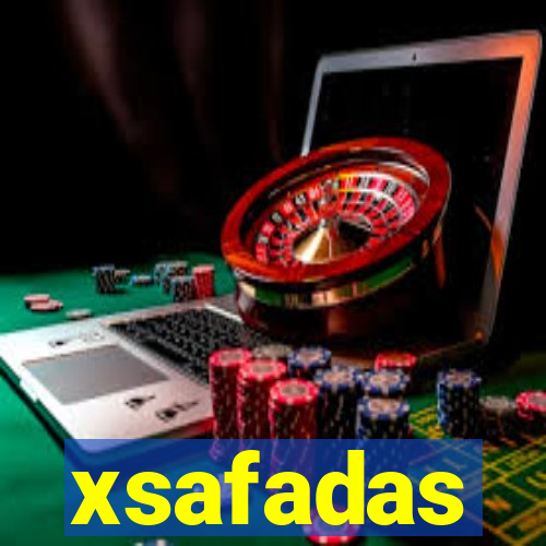 xsafadas