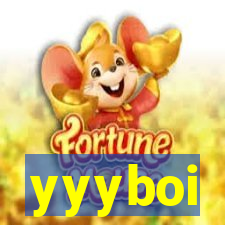 yyyboi