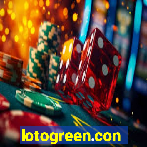 lotogreen.con