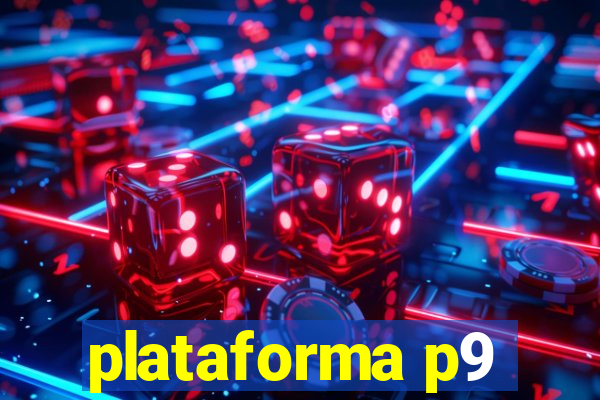 plataforma p9
