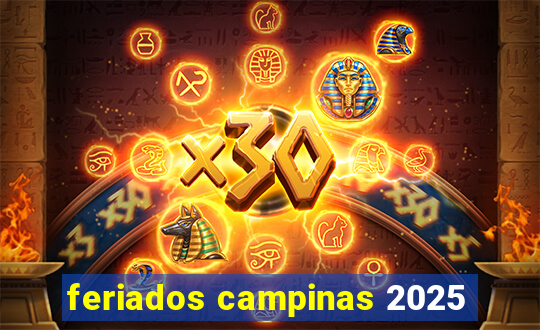 feriados campinas 2025