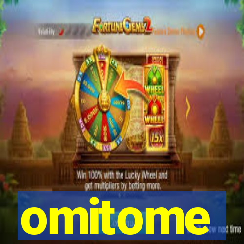 omitome