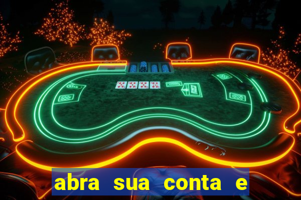 abra sua conta e ganhe 20 reais