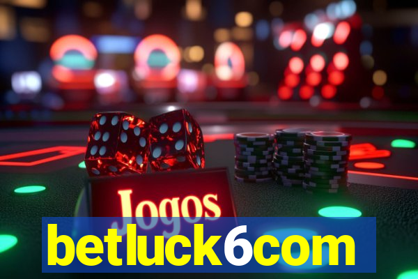betluck6com