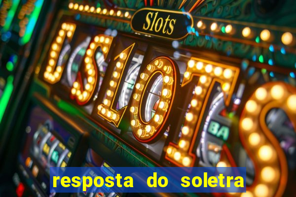 resposta do soletra de hoje