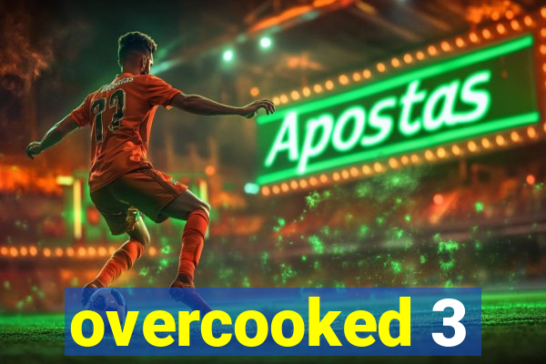 overcooked 3