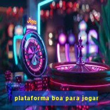 plataforma boa para jogar