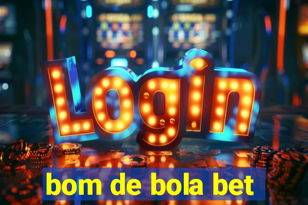 bom de bola bet