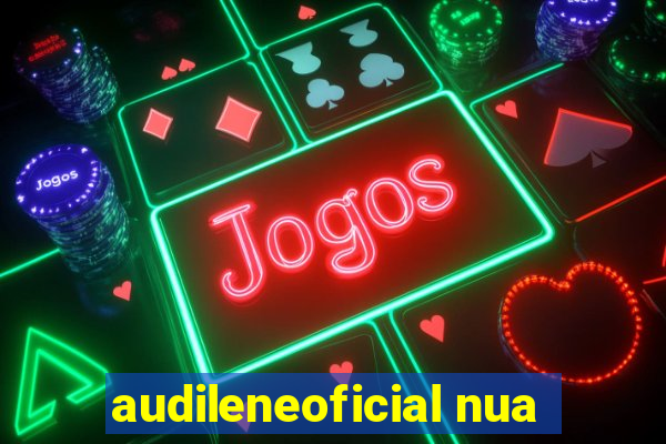 audileneoficial nua