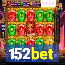 152bet