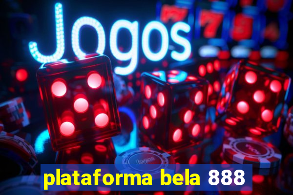 plataforma bela 888