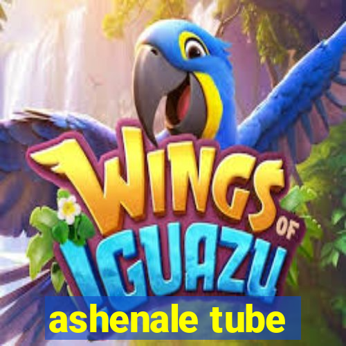 ashenale tube
