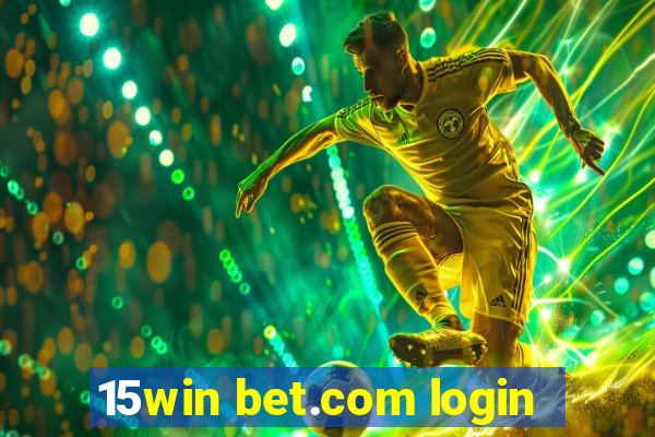 15win bet.com login