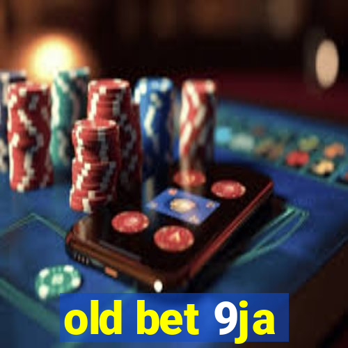 old bet 9ja