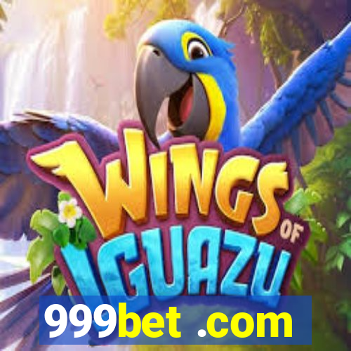 999bet .com