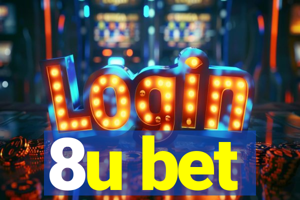 8u bet