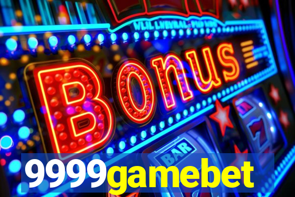 9999gamebet