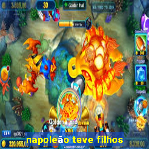 napoleão teve filhos