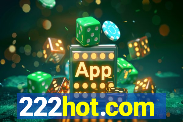 222hot.com