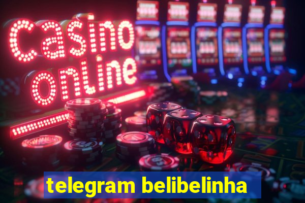 telegram belibelinha