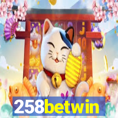 258betwin