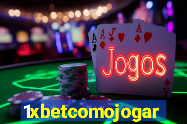 1xbetcomojogar