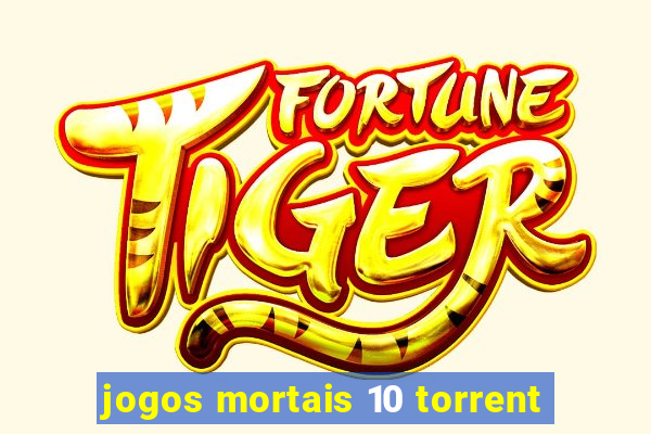jogos mortais 10 torrent