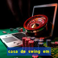casa de swing em foz do igua莽u