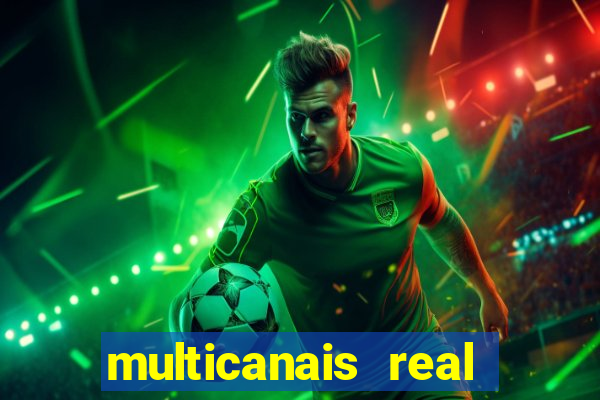multicanais real madrid x atletico de madrid