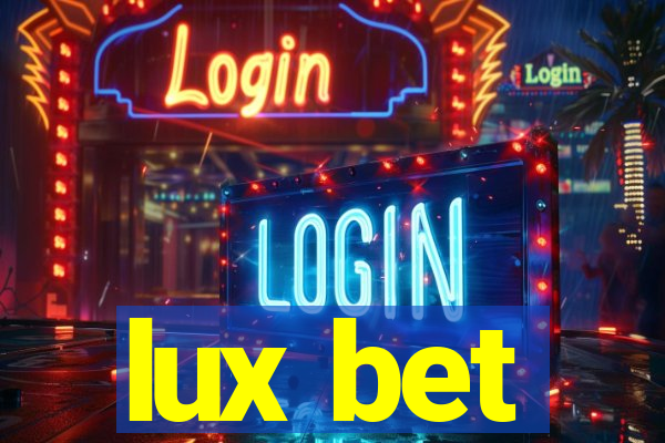 lux bet