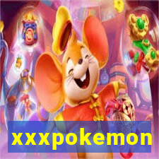 xxxpokemon