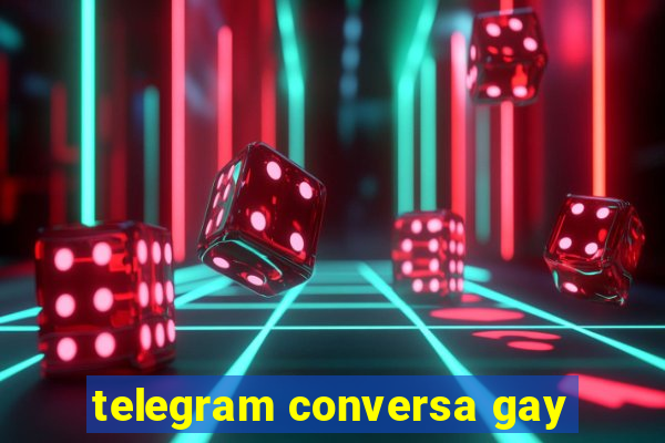telegram conversa gay