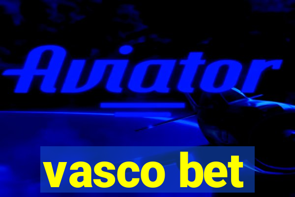 vasco bet