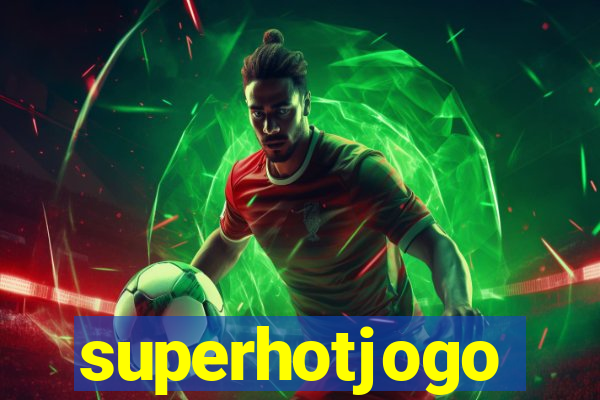 superhotjogo