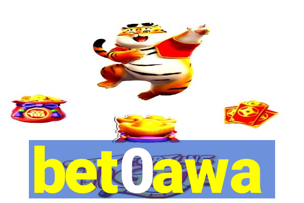 bet0awa