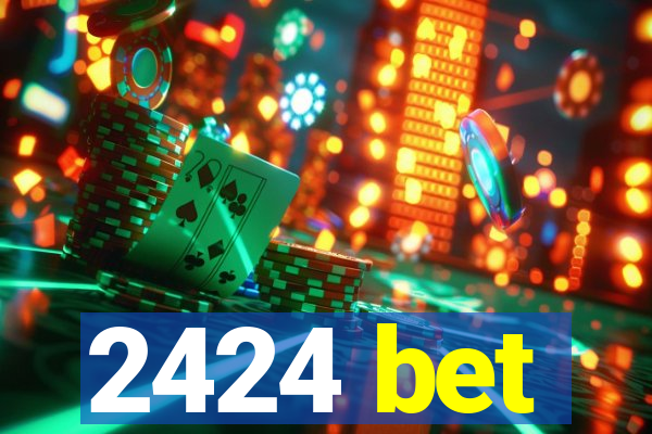 2424 bet