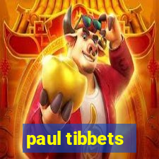 paul tibbets