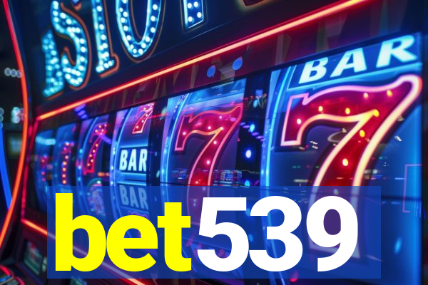 bet539