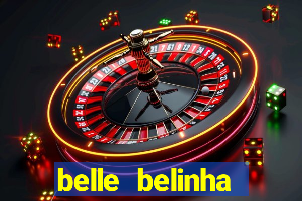 belle belinha vazados privacy