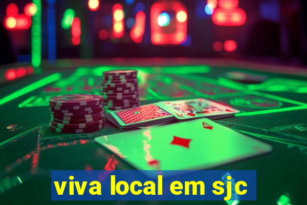 viva local em sjc
