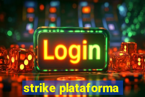 strike plataforma