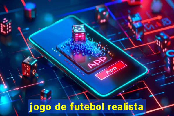 jogo de futebol realista