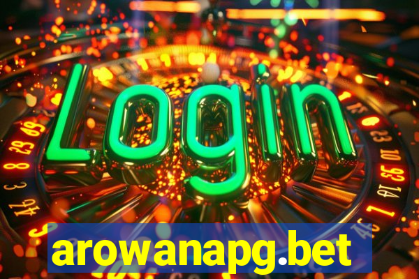 arowanapg.bet
