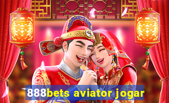 888bets aviator jogar