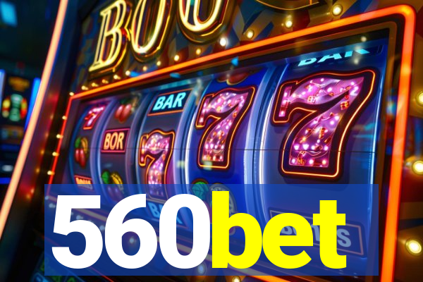 560bet