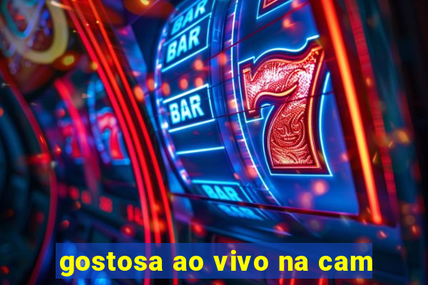 gostosa ao vivo na cam